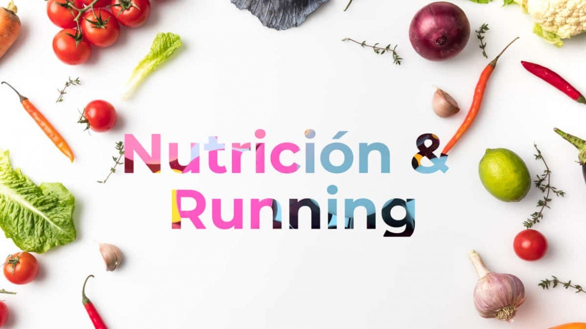 Nutrición y Running