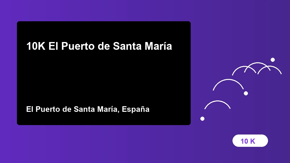 10K El Puerto de Santa María