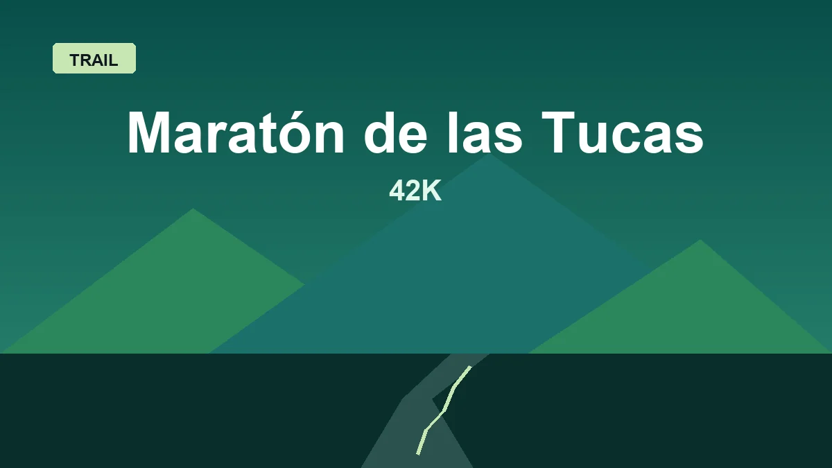 Maratón de las Tucas 42K