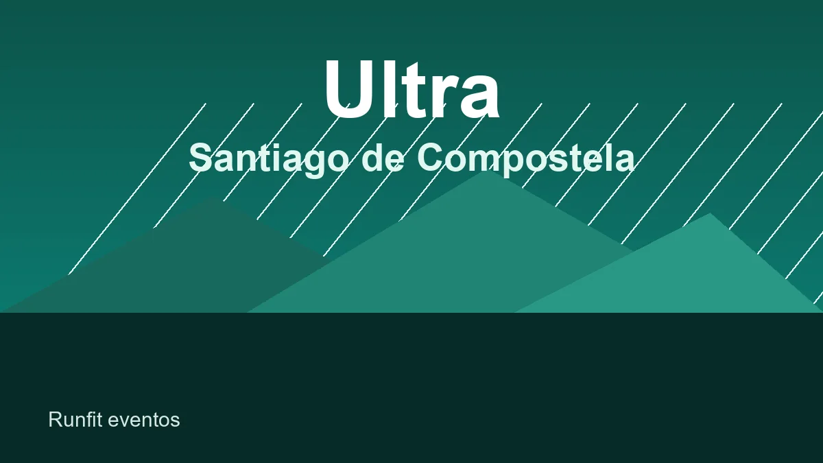 Ultra de Santiago de Compostela