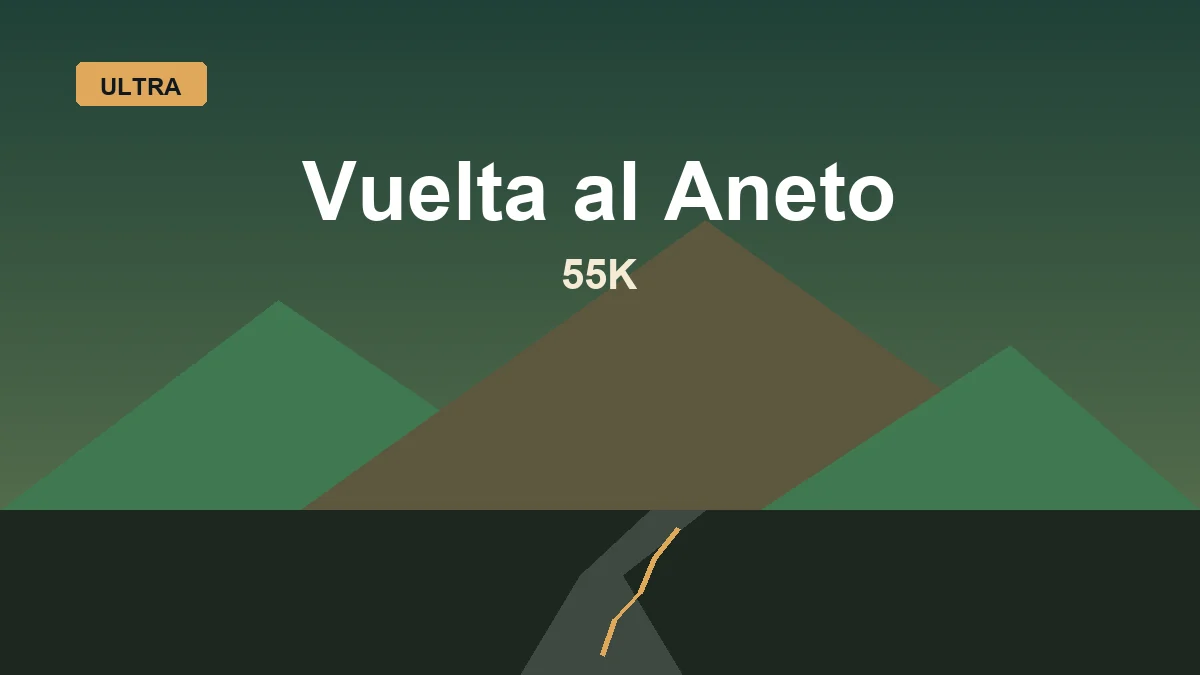 Ultra Vuelta al Aneto 55K